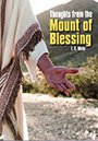 Christ Deepest Truths, Thoughts From The Mount Of Blessing